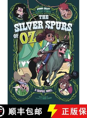 预订 The Silver Spurs of Oz: A Graphic Novel [9781496591951]