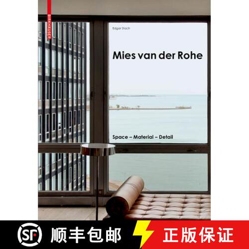 【3-4周达】精装 Mies van der Rohe – Space – Material – Detail [9783035611564]