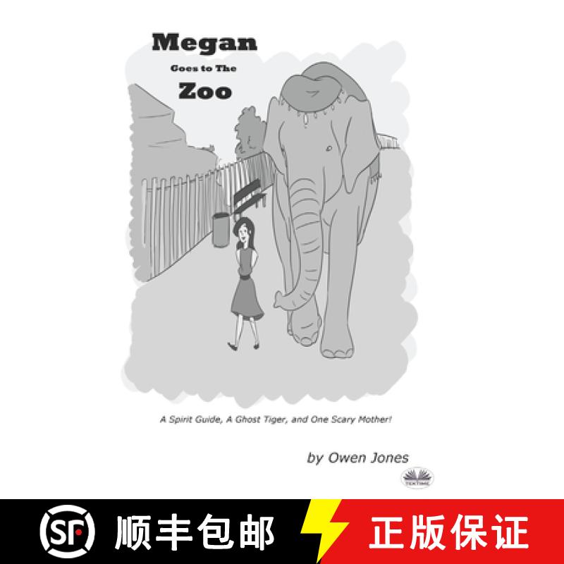 【2-3周达】Megan Goes To The Zoo: A Spirit Guide, A Ghost Tiger And One Scary Mother! [9788835455998]