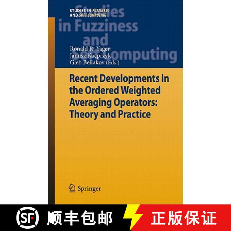 【3-4周达】Recent Developments in the Ordered Weighted Averaging Operators: Theory and Practice [9783642179099]
