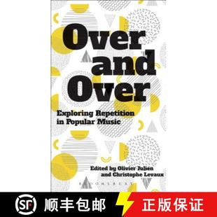 Exploring Repetition 9781501357350 Over Music and Popular 预订