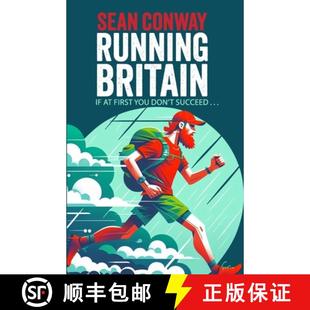 【3-4周达】Running Britain: The final leg of the world's first length of Britain triathlon [9780957449749]