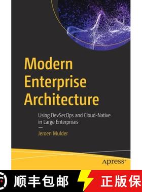 预订 Modern Enterprise Architecture : Using DevSecOps and Cloud-Native in Large Enterprises [9781484290651]