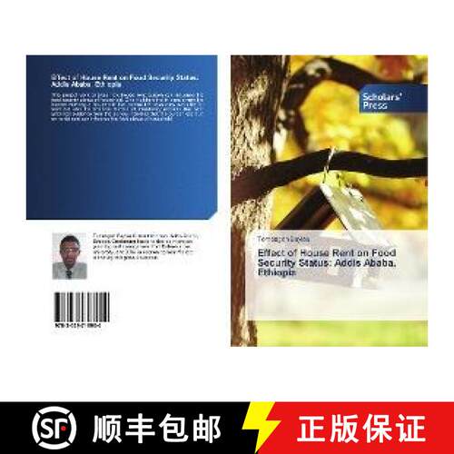 预订 Effect of House Rent on Food Security Status: Addis Ababa, Ethiopia [9783639718904]