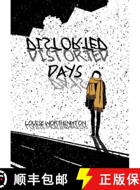 【3-4周达】Distorted Days: A moving tale about friendship and transformation. [9780244236144]