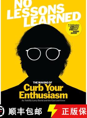 【3-4周达】No Lessons Learned: The Making of Curb Your Enthusiasm as Told by Larry David and the Cast... [9798894141589]
