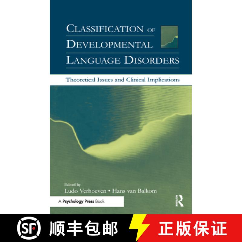 【3-4周达】Classification of Developmental Language Disorders : Theoretical Issues and Clinical Impli... [9780805841237]