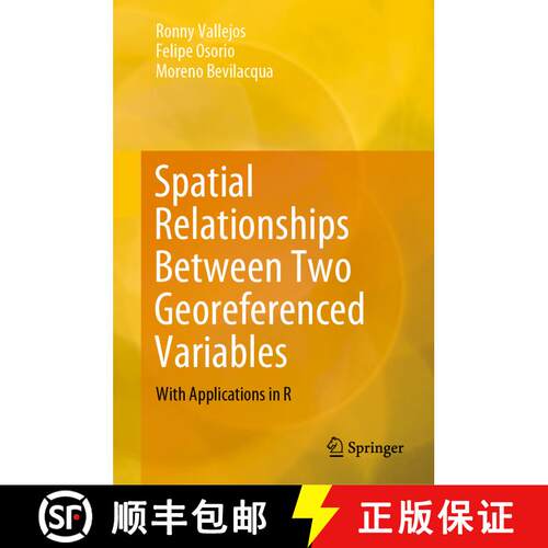 【3-4周达】精装 Spatial Relationships Between Two Georeferenced Variables : With Applications in R [9783030566807]