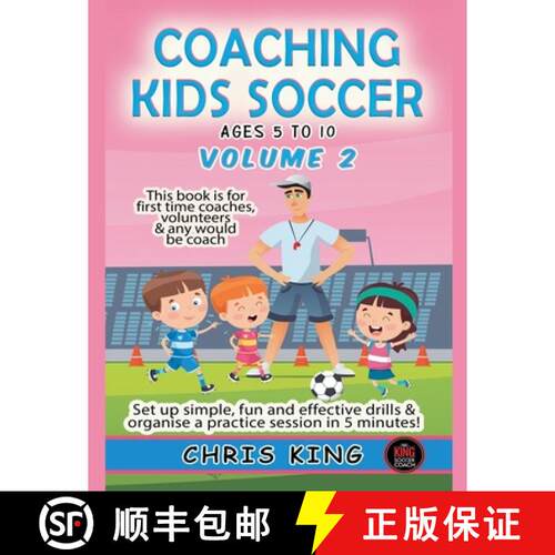 【3-4周达】Coaching Kids Soccer - Ages 5 to 10 - Volume 2 [9798223362920]