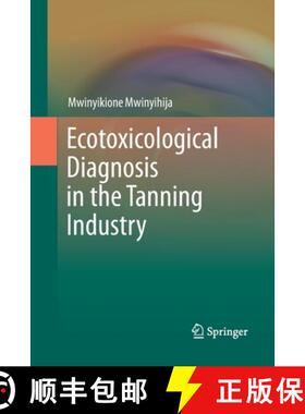 【3-4周达】Ecotoxicological Diagnosis in the Tanning Industry [9781489993496]