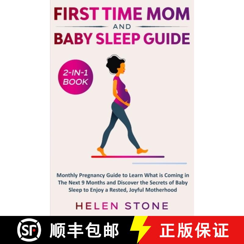 【3-4周达】First Time Mom and Baby Sleep Guide 2-in-1 Book: Monthly Pregnancy Guide to Learn What is ... [9781648661310]