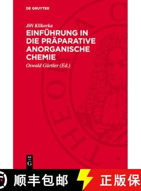 【3-4周达】Einführung in Die Präparative Anorganische Chemie [9783112706725]