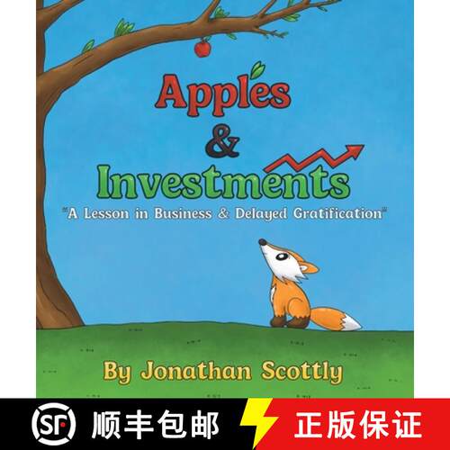 【3-4周达】精装 Apples & Investments: A Lesson in Business & Delayed Gratification [9798999683304]