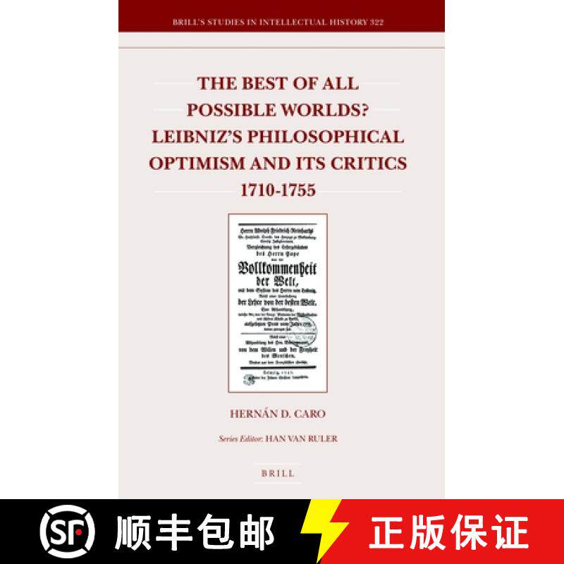 预订 The Best of All Possible Worlds? Leibniz's Philosophical Optimism and Its Critics 1710-1755 [9789004218468]