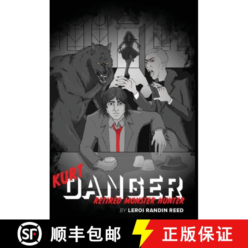 【2-3周达】Kurt Danger: Retired Monster Hunter [9781952987014]