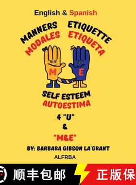【3-4周达】Manners Etiquette Self Esteem 4 U & M&E: Modales Etiqueta Autoestima [9781958117118]