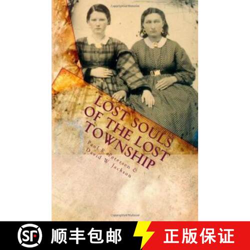 【3-4周达】Lost Souls of the Lost Township [9780970430861]