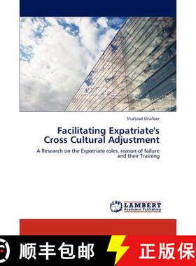 预订 Facilitating Expatriate's Cross Cultural Adjustment [9783846582725]