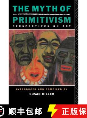 【3-4周达】The Myth of Primitivism: How They Won, Why Liberals and Labor Lost [9780415014816]