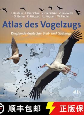 预订 Atlas des Vogelzugs: Ringfunde Deutscher Brut- und Gastvögel [Atlas of Bird Migration: Ringing ... [9783891047705]