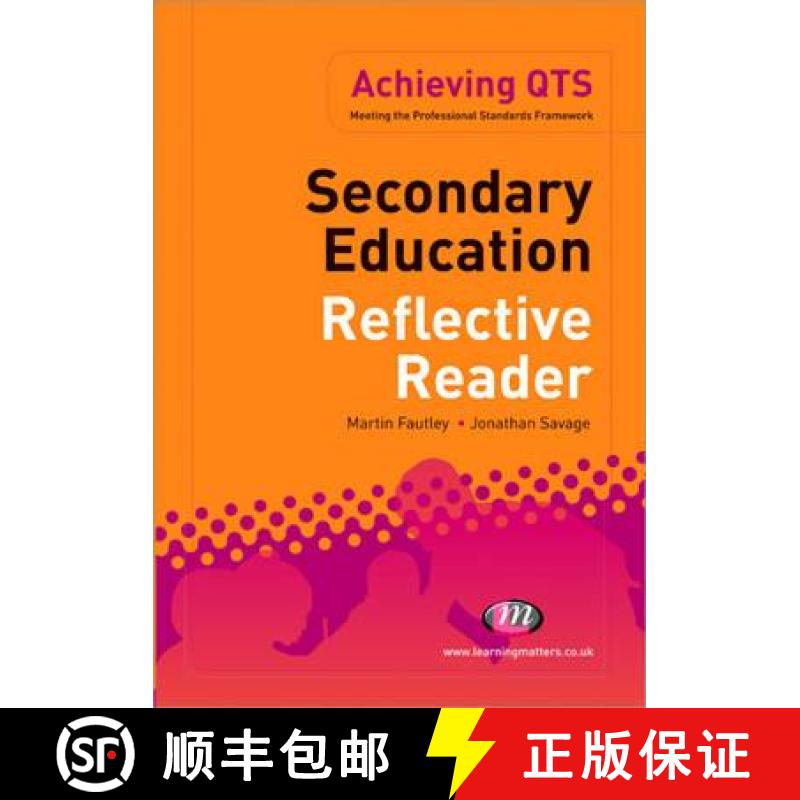 【3-4周达】Secondary Education Reflective Reader [9781844454730]