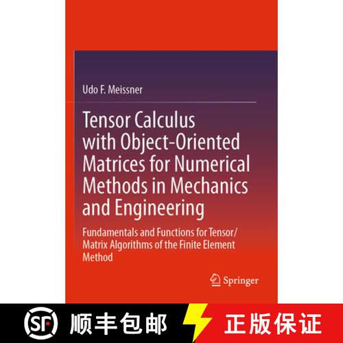 【3-4周达】Tensor Calculus with Object-Oriented Matrices for Numerical Methods in Mechanics and Engin... [9783031593048]
