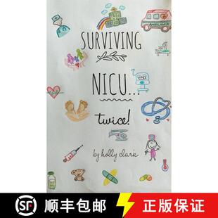 NICU...Twice Surviving 4周达 9781738402106
