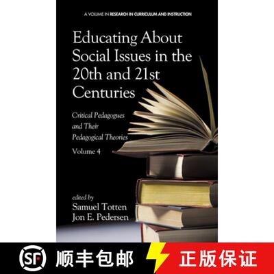 【3-4周达】精装 Educating about Social Issues in the 20th and 21st Centuries: Critical Pedagogues and... [9781623966294]