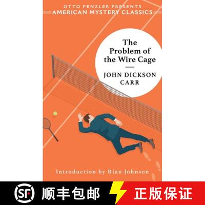 【3-4周达】The Problem of the Wire Cage – A Gideon Fell Mystery [9781613164860]