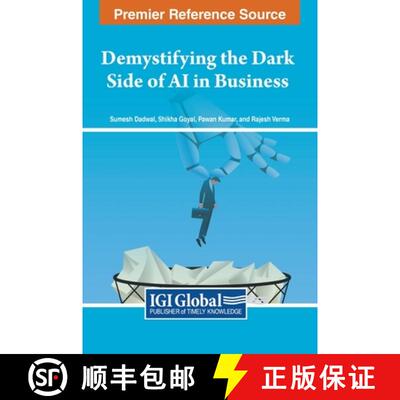 【3-4周达】精装 Demystifying the Dark Side of AI in Business [9798369307243]