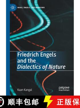 【3-4周达】Friedrich Engels and the Dialectics of Nature [9783030343378]