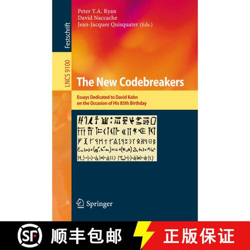 【3-4周达】The New Codebreakers : Essays Dedicated to David Kahn on the Occasion of His 85th Birthday... [9783662493007]
