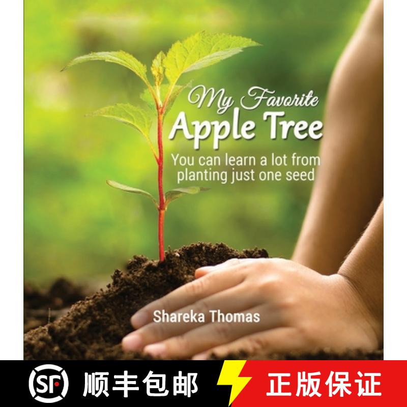 【2-3周达】My Favorite Apple Tree: You can lean a lot from planting just one seed [9798885896375]