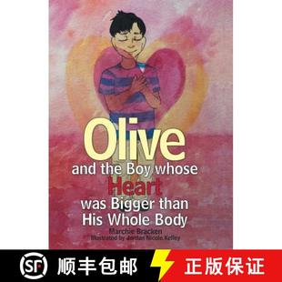 Boy Was Olive the Body 预订 Whole Whose and Than Bigger Heart 9781480860773 His