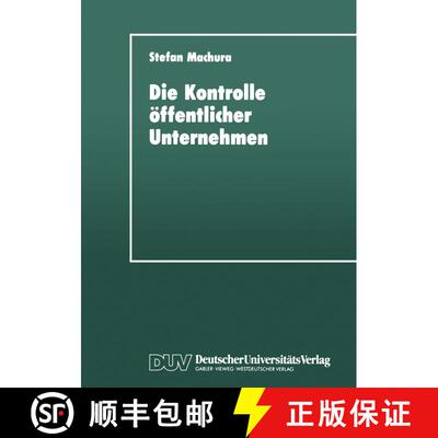 【3-4周达】Die Kontrolle OEffentlicher Unternehmen: Fur Eine Mehrdimensionale Strategie Zur Instrumen... [9783824441419]