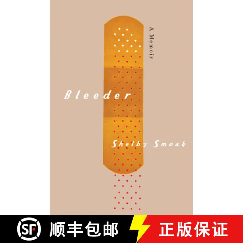 【3-4周达】Bleeder: A Memoir [9781611860696]