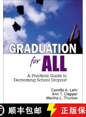【3-4周达】Graduation for All: A Practical Guide to Decreasing School Dropout [9781412906272]