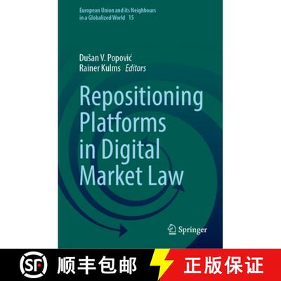 【3-4周达】精装 Repositioning Platforms in Digital Market Law [9783031696770]