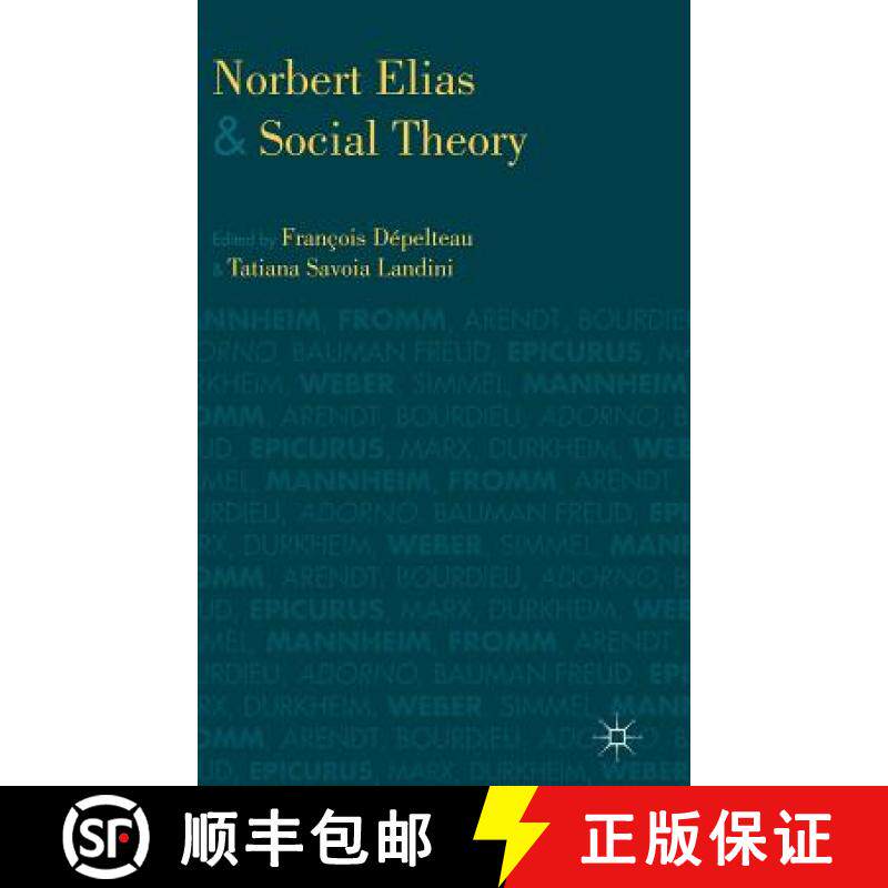 【3-4周达】Norbert Elias and Social Theory [9781137312105]