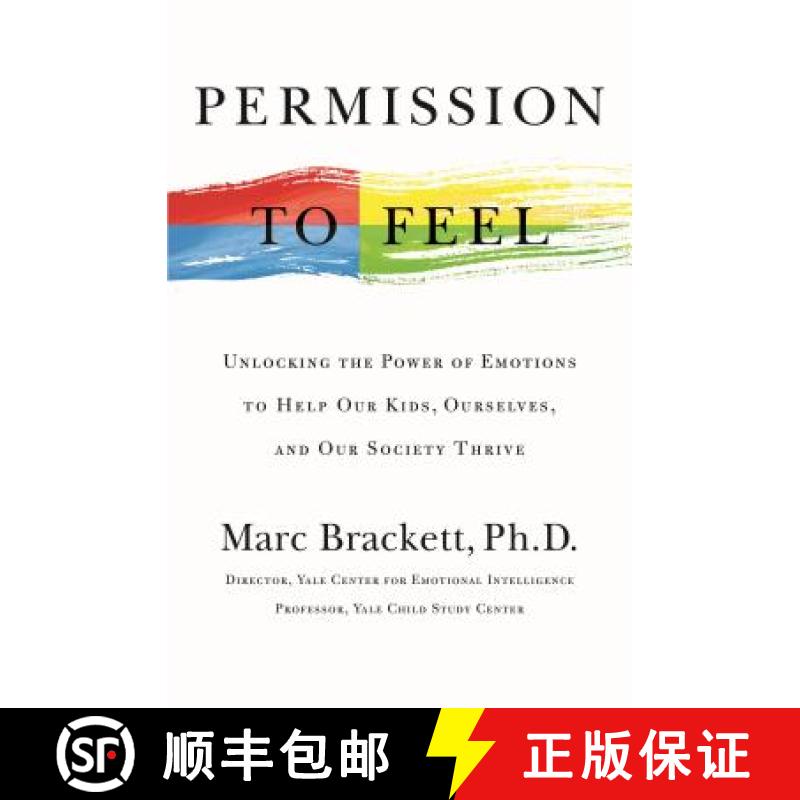 【3-4周达】Permission to Feel: Unlocking the Power of Emotions to Help Our Kids, Ourselves, and Our S... [9781250212849]