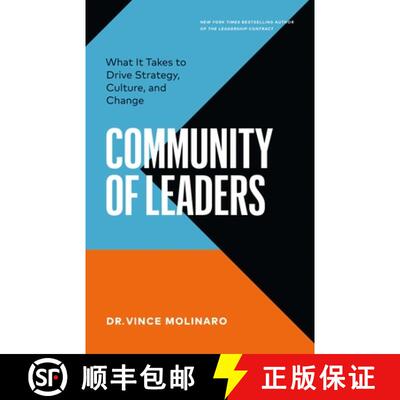 【3-4周达】Community of Leaders: What It Takes to Drive Strategy, Culture, and Change [9781774584712]