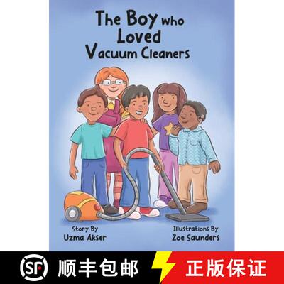 【3-4周达】精装 The Boy who Loved Vacuum Cleaners [9781068796517]