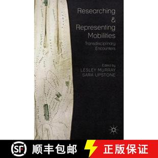 Researching and Encounters 9781137346650 Transdisciplinary 4周达 Mobilities Representing