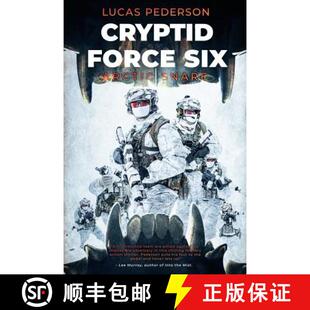 【3-4周达】Cryptid Force Six: Arctic Snare [9781925840704]