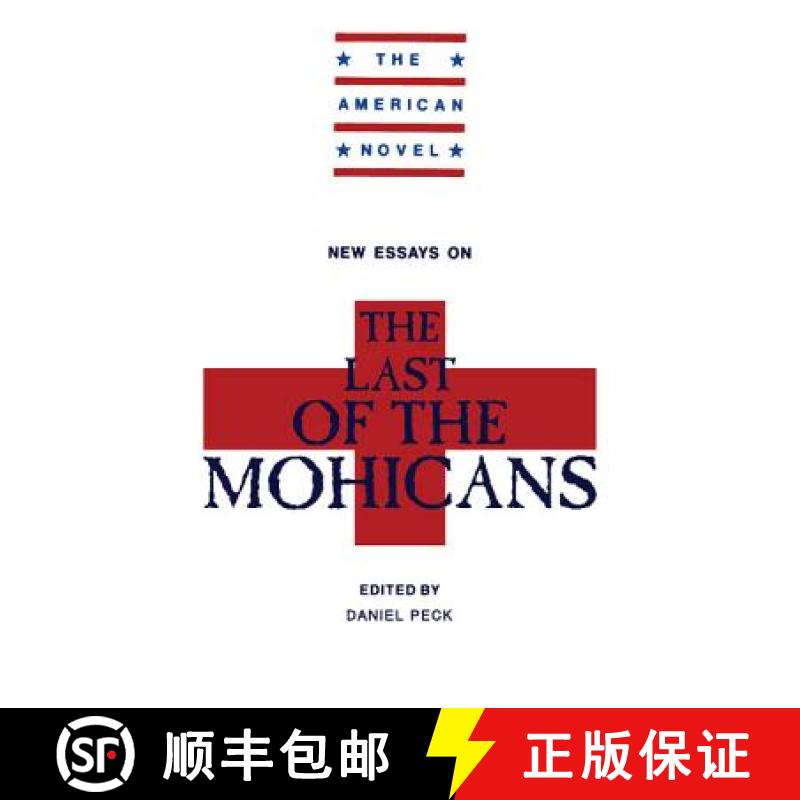 【3-4周达】New Essays on The Last of the Mohicans: - New Essays on The Last of the Mohicans [9780521377713]