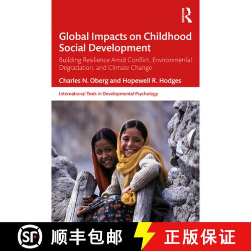 【3-4周达】Global Impacts on Childhood Social Development: Building Resilience Amid Conflict, Environ... [9781032774879]
