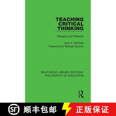 【3-4周达】Teaching Critical Thinking : Dialogue and Dialectic [9781138695658]