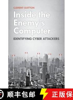 【3-4周达】Inside the Enemy's Computer: Identifying Cyber Attackers [9781849045544]