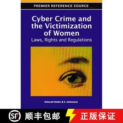 【3-4周达】Cyber Crime and the Victimization of Women: Laws, Rights and Regulations [9781609608309]