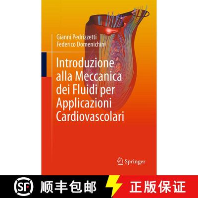【3-4周达】Introduzione alla Meccanica dei Fluidi per Applicazioni Cardiovascolari [9783031738890]